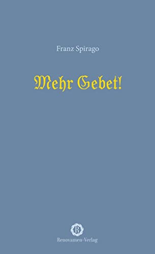 Beispielbild fr Mehr Gebet! zum Verkauf von Blackwell's