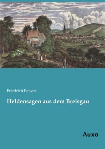 Beispielbild fr Heldensagen aus dem Breisgau zum Verkauf von Buchpark