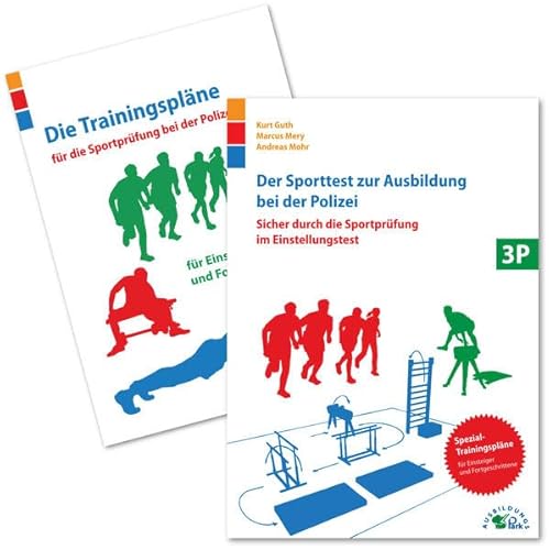 Imagen de archivo de Der Sporttest zur Ausbildung bei der Polizei: Sicher durch die Sportprfung im Einstellungstest a la venta por medimops