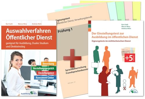 Stock image for Das Auswahlverfahren und der Einstellungstest zur Ausbildung im ffentlichen Dienst: Geeignet fr Ausbildung, Duales Studium und Direkteinstieg for sale by Jasmin Berger