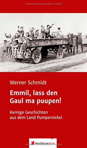 9783956272271: Emmil, lass den Gaul ma puupen!: Kernige Geschichten aus dem Land Pumpernickel