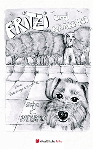 Beispielbild fr Fritzi und Krawallo : Eine Hundegeschichte zum Verkauf von Buchpark
