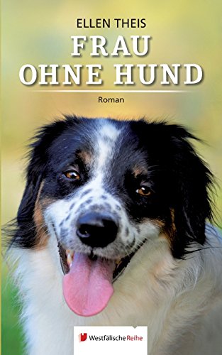 Beispielbild fr Frau ohne Hund: Roman zum Verkauf von medimops