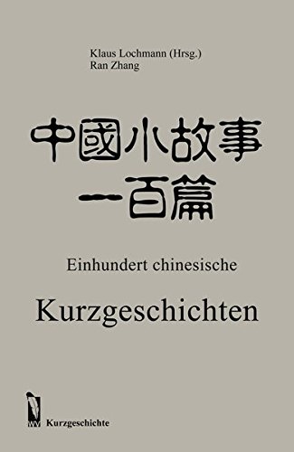 Stock image for Einhundert chinesische Kurzgeschichten for sale by medimops