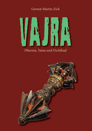 Stock image for Vajra : Dharma, Yama und Dschihad for sale by Buchpark