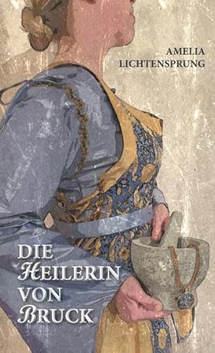 Stock image for Die Heilerin von Bruck for sale by WorldofBooks