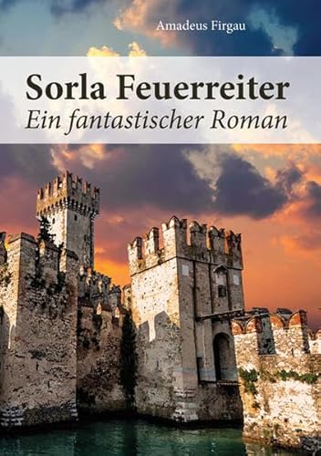 Imagen de archivo de Sorla Feuerreiter -Language: german a la venta por GreatBookPrices