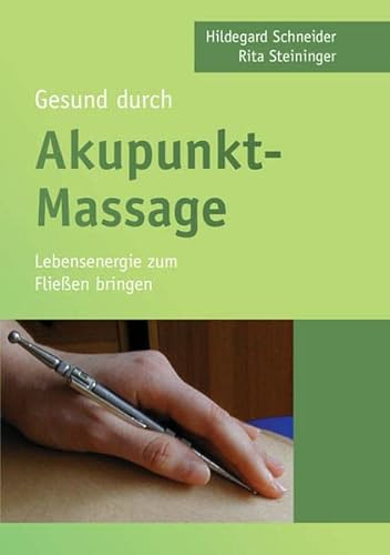 Beispielbild fr Gesund durch Akupunkt-Massage -Language: german zum Verkauf von GreatBookPrices