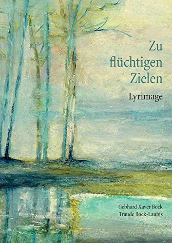 Stock image for Zu flchtigen Zielen: Lyrimage for sale by medimops