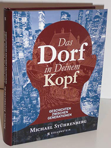 Stock image for Das Dorf in Deinem Kopf: Geschichten zwischen Generationen for sale by medimops