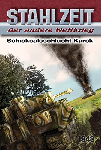 Beispielbild fr Stahlzeit, Band 1, "Schicksalsschlacht Kursk" zum Verkauf von medimops