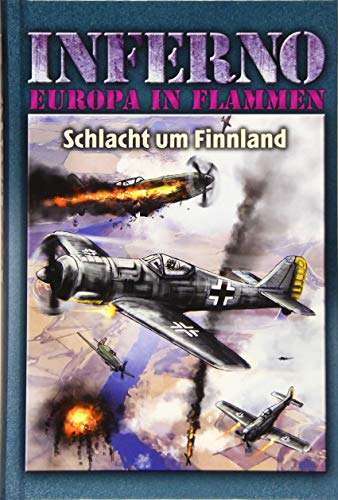 Beispielbild fr Inferno - Europa in Flammen, Band 7: Schlacht um Finnland zum Verkauf von Blackwell's