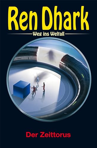 Beispielbild fr Ren Dhark - Weg ins Weltall 107: Der Zeittorus zum Verkauf von Blackwell's