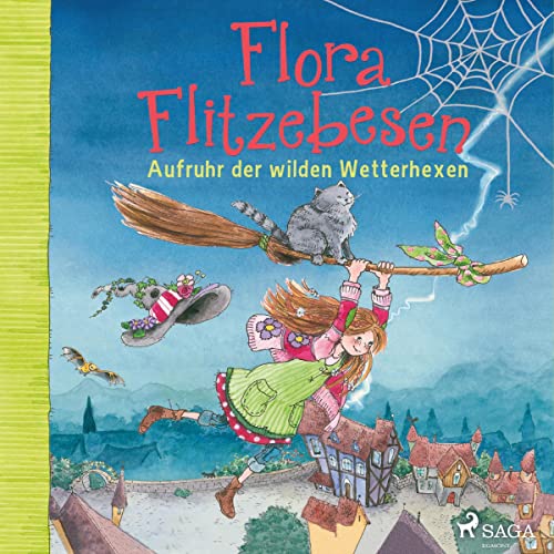 Stock image for Flora Flitzebesen (Bd. 2): Aufruhr der wilden Wetterhexen for sale by medimops