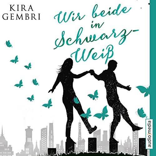 9783956391415: Wir beide in Schwarz-Wei