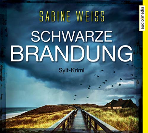 Schwarze Brandung - Weiß, Sabine, Nachtmann, Julia