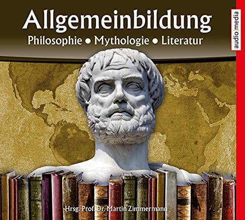 Stock image for Allgemeinbildung ? Philosophie ? Mythologie ? Literatur: Neuauflage for sale by medimops
