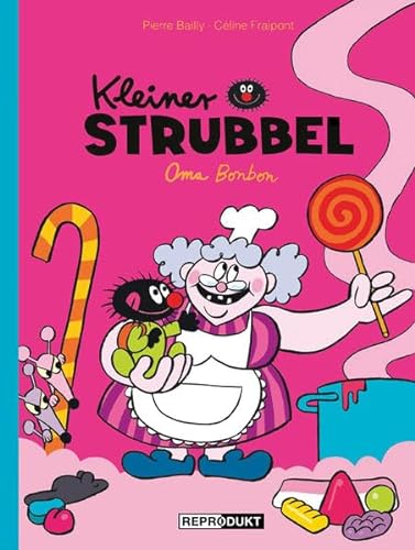 Beispielbild fr Kleiner Strubbel - Oma Bonbon -Language: german zum Verkauf von GreatBookPrices