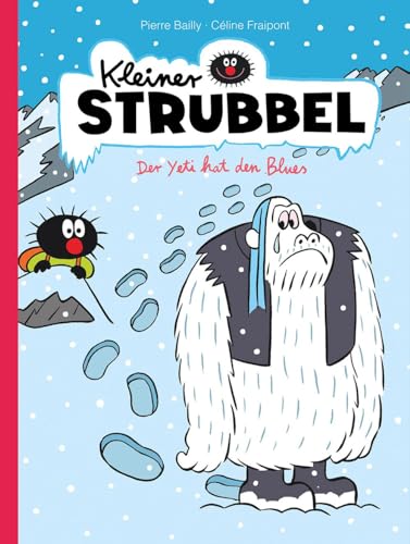 Stock image for Kleiner Strubbel - Der Yeti hat den Blues -Language: german for sale by GreatBookPrices