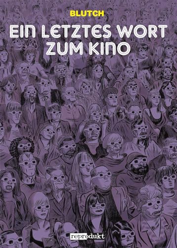 Ein letztes Wort zum Kino - Blutch