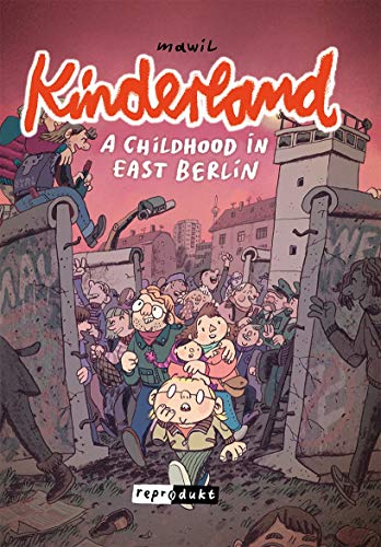 Beispielbild fr Kinderland: A Childhood in East Berlin zum Verkauf von Monster Bookshop
