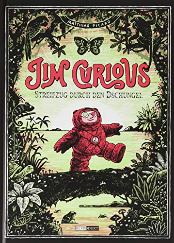 Beispielbild fr Jim Curious: Streifzug durch den Dschungel zum Verkauf von medimops