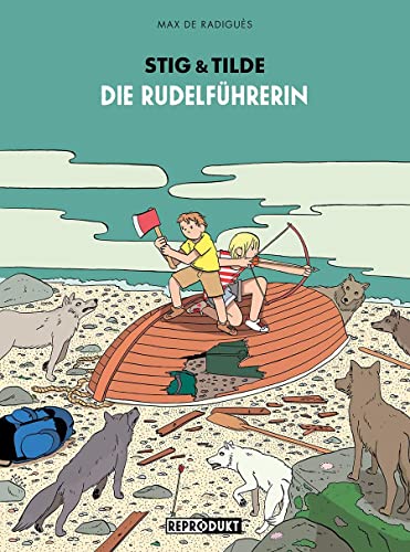 9783956402401: Stig & Tilde: Die Rudelfhrerin