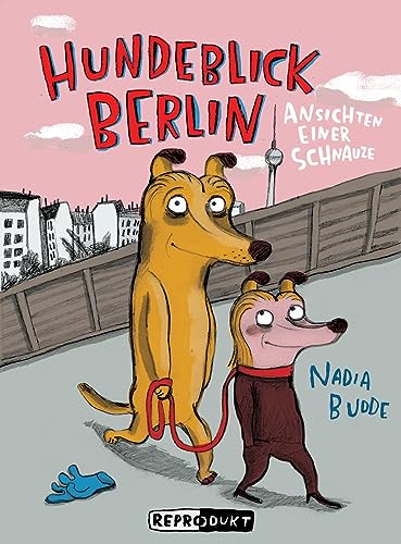 Beispielbild fr Hundeblick Berlin: Ansichten einer Schnauze zum Verkauf von medimops