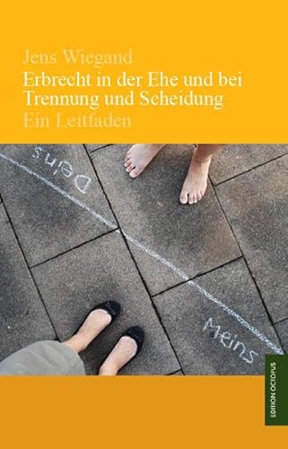 9783956450518: Erbrecht in der Ehe und bei Trennung und Scheidung: Ein Leitfaden