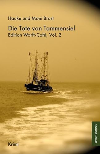 Imagen de archivo de Die Tote von Tammensiel: Edition Warft-Caf, Vol. 2 a la venta por medimops