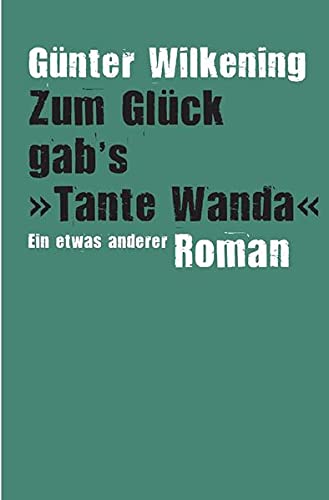 Stock image for Zum Glck gab's ?Tante Wanda? for sale by Revaluation Books