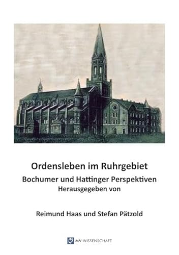 9783956455292: Ordensleben im Ruhrgebiet: Die Bochumer und Hattinger Perspektiven