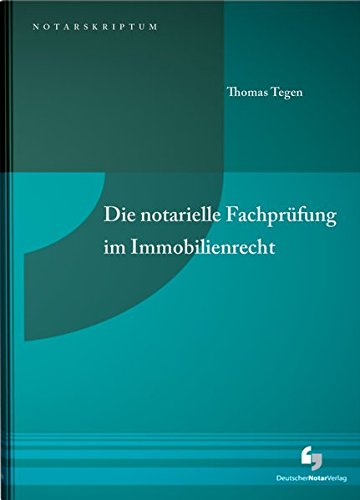 Beispielbild fr Die notarielle Fachprfung im Immobilienrecht zum Verkauf von Buchmarie