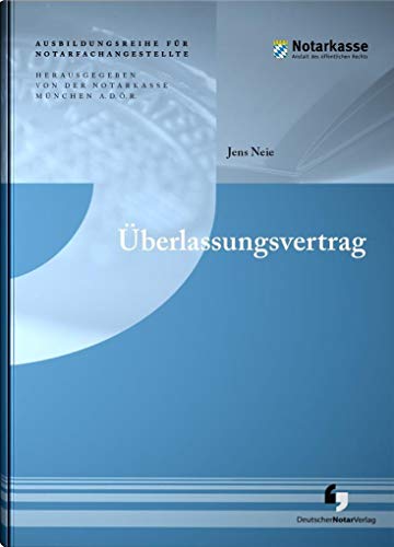 Beispielbild fr berlassungsvertrag (Ausbildungsreihe fr Notarfachangestellte) zum Verkauf von medimops