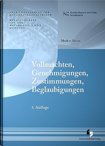 Stock image for Vollmachten, Genehmigungen, Zustimmungen, Beglaubigungen for sale by Blackwell's