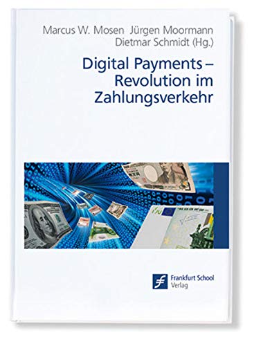 Stock image for Digital Payments: Revolution im Zahlungsverkehr for sale by medimops