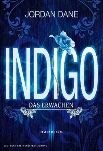 Stock image for Indigo - Das Erwachen for sale by medimops