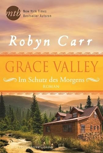 Stock image for Grace Valley - Im Schutz des Morgens for sale by Eulennest Verlag e.K.