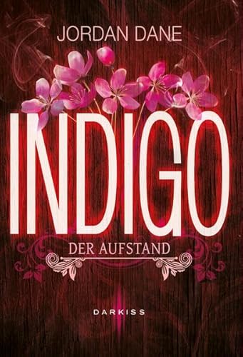 Stock image for Indigo - Der Aufstand for sale by medimops
