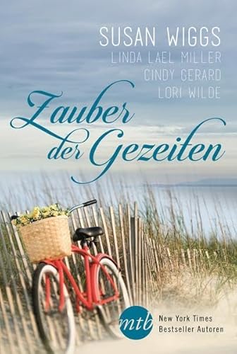 Beispielbild fr Zauber der Gezeiten: 1. Das Cottage am Willow Lake / 2. Ein Liebhaber wie Tony / 3. Mit Charme und Champagner / 4. Im sen Rausch der Sinne zum Verkauf von medimops