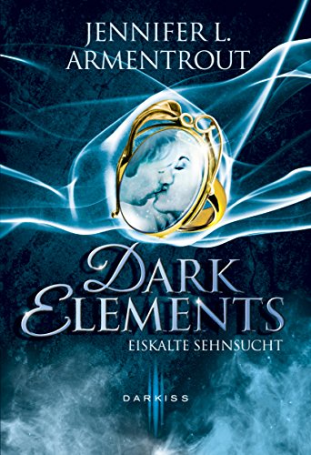 9783956492167: Dark Elements - Eiskalte Sehnsucht