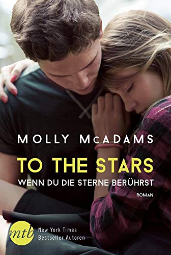 9783956496417: McAdams, M: To the Stars - Wenn du die Sterne berhrst