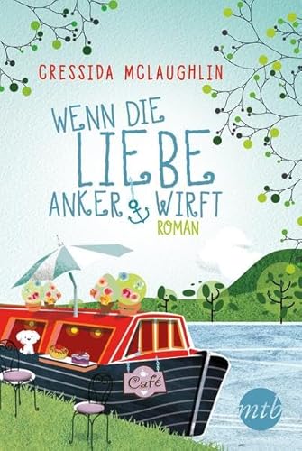 Stock image for Wenn die Liebe Anker wirft for sale by medimops