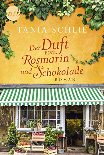 Stock image for Der Duft von Rosmarin und Schokolade for sale by medimops