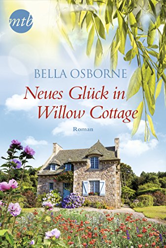 Stock image for Neues Glck in Willow Cottage: Roman for sale by DER COMICWURM - Ralf Heinig