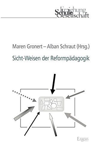 9783956501487: Sicht-weisen Der Reformpadagogik: 76 (Erziehung, Schule, Gesellschaft)