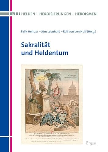 9783956502590: Sakralitt und Heldentum