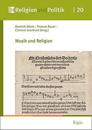 Stock image for Musik Und Religion (Religion Und Politik) (German Edition) [Hardcover ] for sale by booksXpress