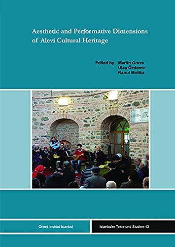 Stock image for Aesthetic and Performative Dimensions of Alevi Cultural Heritage for sale by ISD LLC