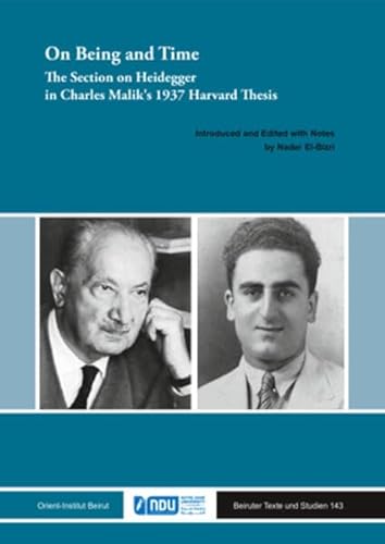 9783956509858: On Being and Time: The Section on Heidegger in Charles Malik's 1937 Harvard Thesis (Beiruter Texte und Studien, 143) (Arabic and English Edition)